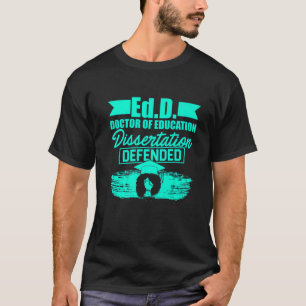 Camiseta Edd Doutorado Em Educação Defendeu Doutorado