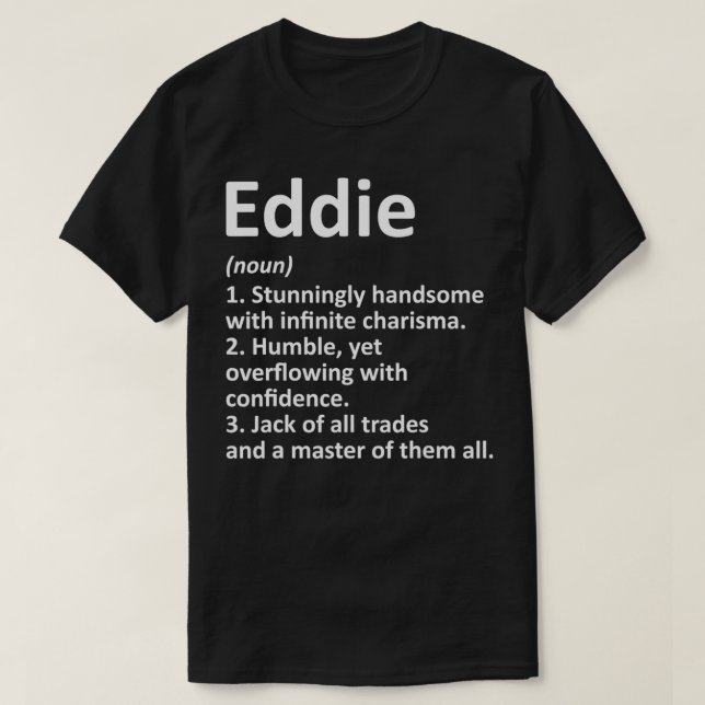 Camiseta EDDIE Definição Nome Personalizado Funny Birthday (Frente do Design)