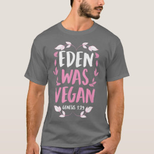 Camiseta Eden Era Vegan Genesis 1-29 Bíblia Vegan Cristã