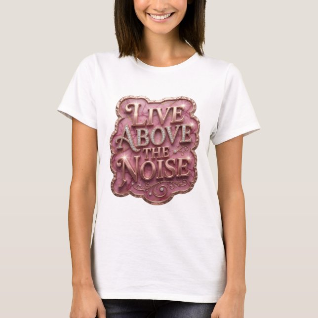Camiseta Edgy Gold ABOVE THE NOISE Statement (Frente)
