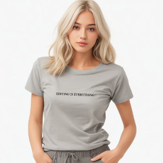 Camiseta Edição de Cinza é tudo slogan