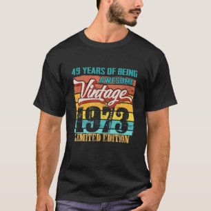 Camiseta Edição Limitada, 1973, 49 Anos De Idade Funny 49º 