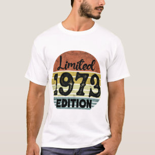 Camiseta Edição limitada 1973 Vintage, aniversário engraçad