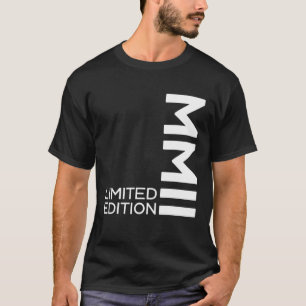 CAMISETA EDIÇÃO LIMITADA 2002 MMII NÚMEROS ROMANOS NASCIMEN