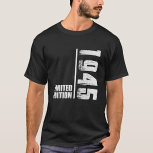 Camiseta Edição Limitada De 1945 Homens Ano De Nascimento 1