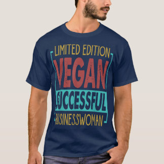 Camiseta Edição limitada Vegan - Empresária bem-sucedida - 