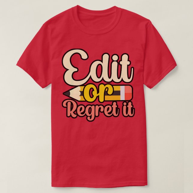 Camiseta Editar ou lamentar 1 (Frente do Design)