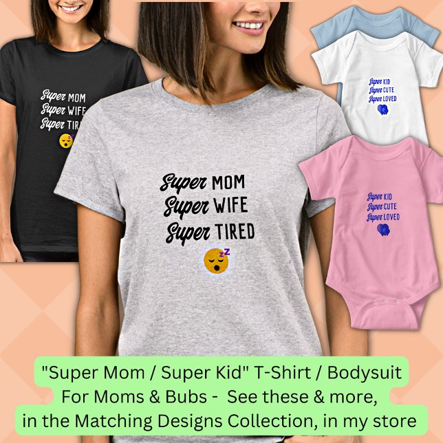 Camiseta Editar TODO O Texto, Super Mãe Esposa Cansada (Bub (Criador carregado)
