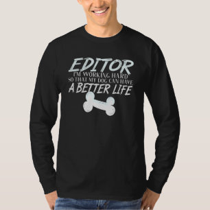 Camiseta Editor de vídeos Editor de Cachorros Melhor Edição