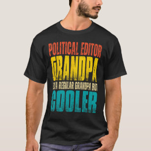 Camiseta Editor Político Mens Vovô Como Um Gran Regular