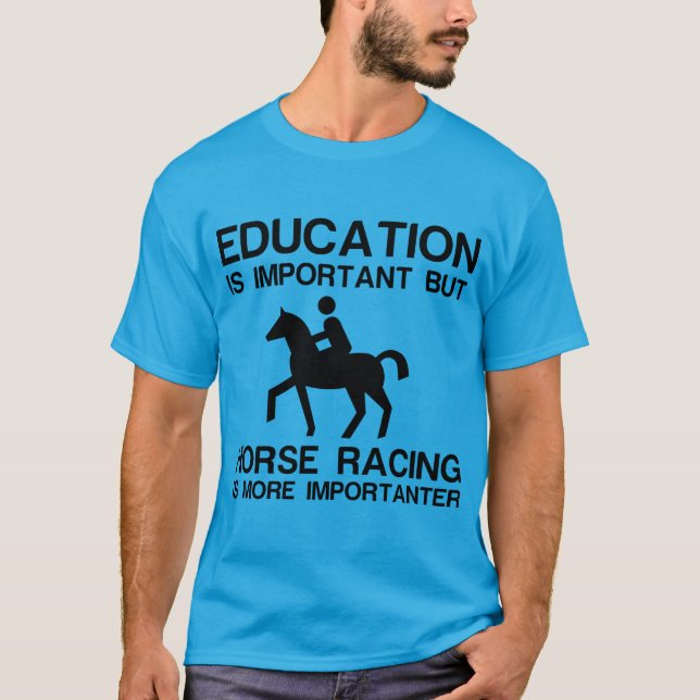 Camiseta Educação e corridas de cavalos (Frente)