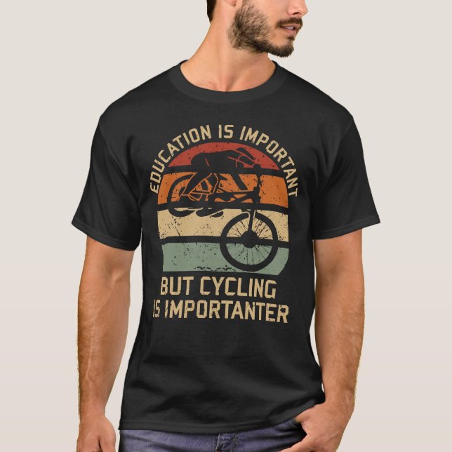 Camiseta Educação É Importante, Mas Ciclismo É Importante (Frente)