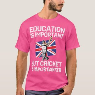 Camiseta Educação É Importante, Mas Críquete É Importante