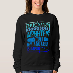 Camiseta Educação É Importante Mas Meu Aquário É Importante
