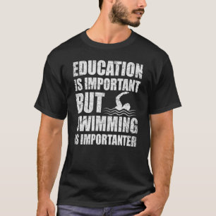 Camiseta Educação É Importante Mas Nadar É Importante