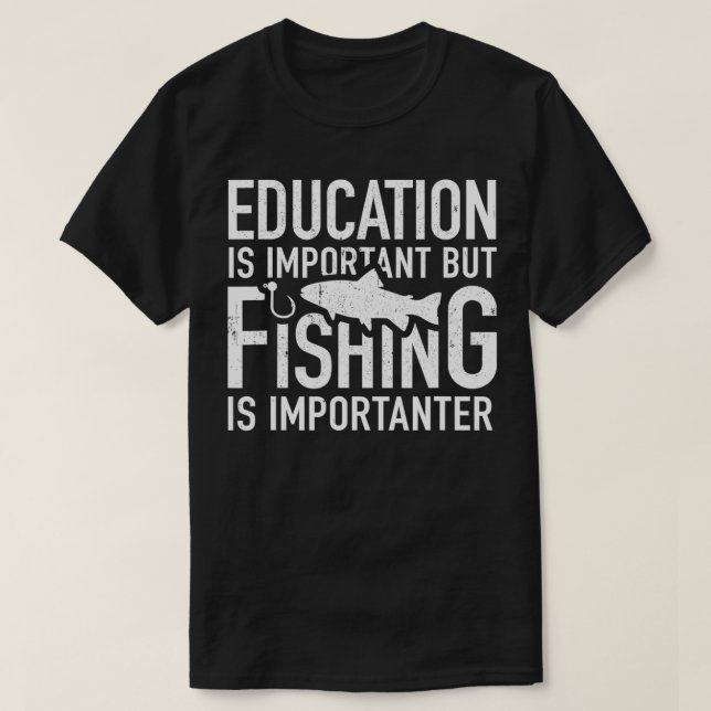 Camiseta Educação é importante, mas pesca é importante (Frente do Design)