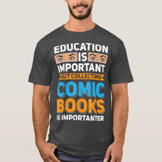 Camiseta Educação É Importante Para Os Livros Em Quadrinhos