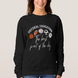 Camiseta Educação Física melhor parte do dia Esporte Ed Fís