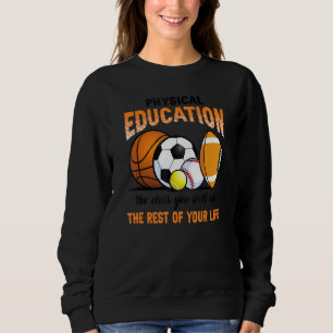 Camiseta Educação Física O Resto Da Sua Vida