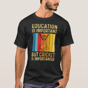 Camiseta Educação Vintage É Importante Mas Críquete É Impo