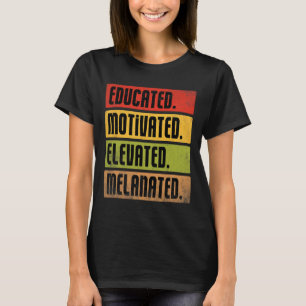 Camiseta Educado Motivado Elevado Melanizado Bhm Afro Preto