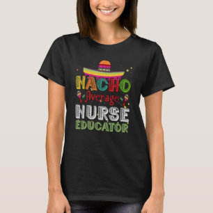 Camiseta Educador de Enfermeira Não Médio Cinco De Maio