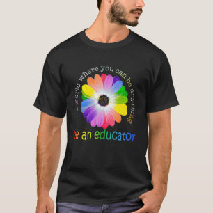 Camiseta Educador Primeiro Dia Da Escola Vocês Vão Aprender