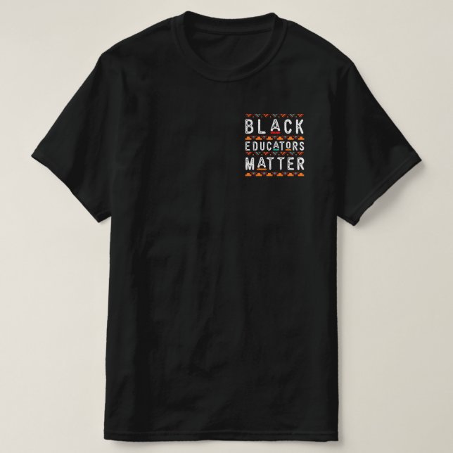 Camiseta Educadores Pretos Importam História Negra Orgulho  (Frente do Design)