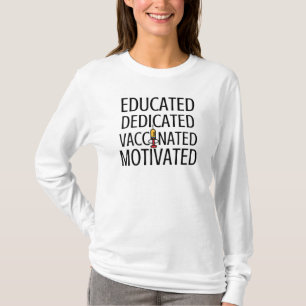 Camiseta Educados, dedicados, vacinados, motivados