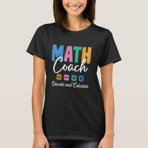 Camiseta Educar e Calcular Estudante de Treinador em Matemá