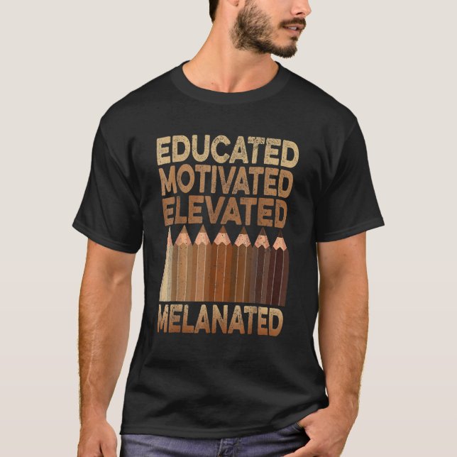 Camiseta Educated Motivated Elevated Melanated Black Histor (Frente)