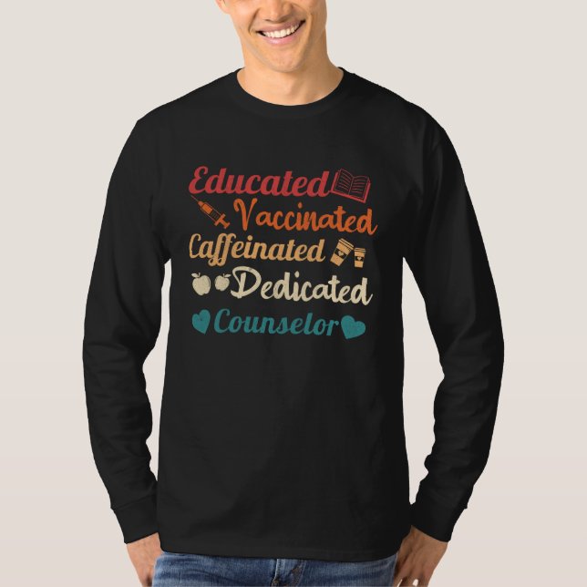 Camiseta Educated Vaccinated Caffeinated Counselor (Frente)