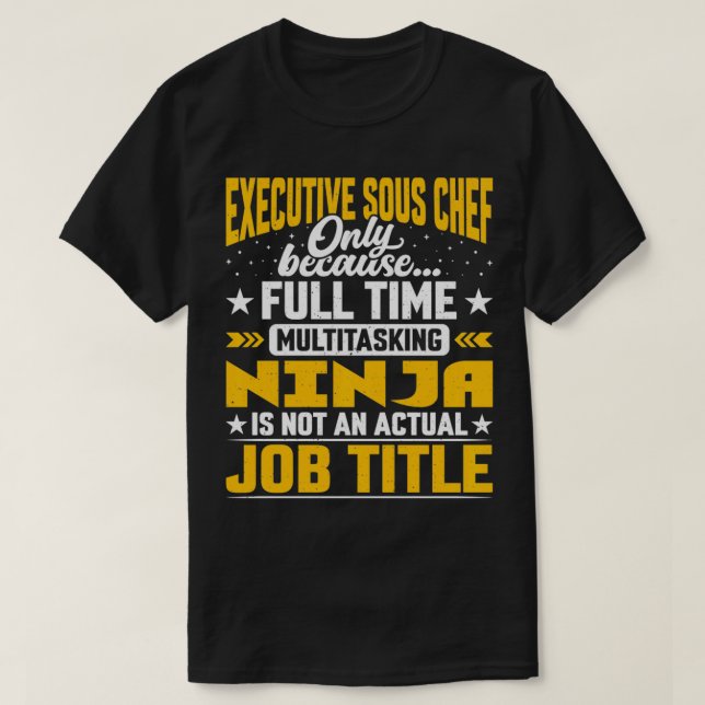 Camiseta Eecutivo Sous Chef Cargo Título Funny Eecutive Sou (Frente do Design)