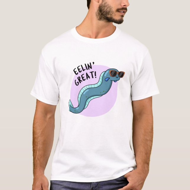 Camiseta Eelin Excelente Engraçado Slippery Eel Pun (Frente)