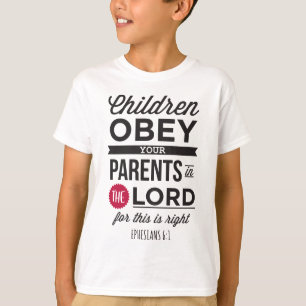 Camiseta Efésios 6:1: “Filhos, Obedeçam aos seus Pais"
