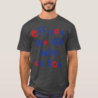 Camiseta Eff Você Vê A Tipografia Kay