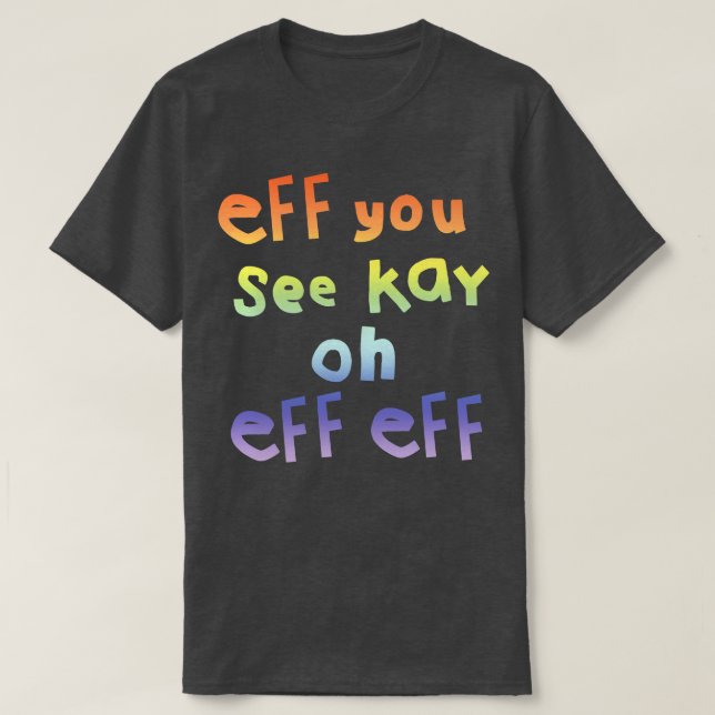 Camiseta Eff Você Vê Kay (Frente do Design)