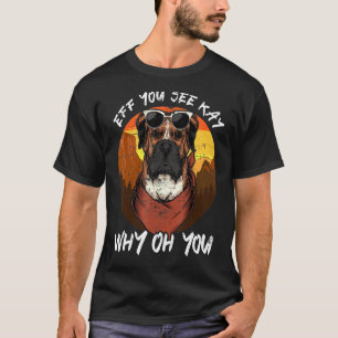 Camiseta Eff Você Vê Kay Por Que Oh Você Boxer de Ioga Vint