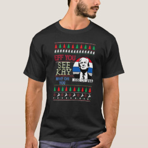 Camiseta Eff Você Vê Kay Por Que Oh Você É Uma Cristã Feia