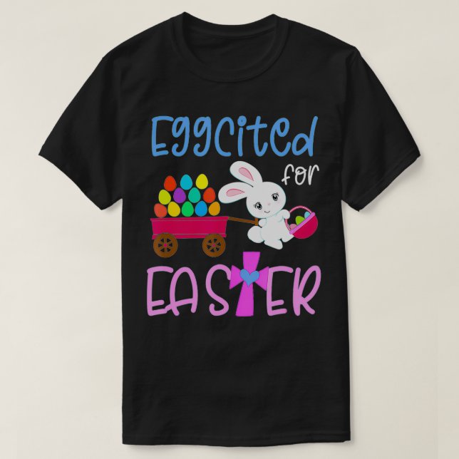Camiseta EGGCITADO PARA A Caçadora de Ovos Bunny Christian  (Frente do Design)