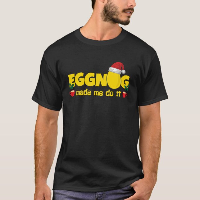 Camiseta Eggng Fez-Me Fazê-Lo No Natal (Frente)