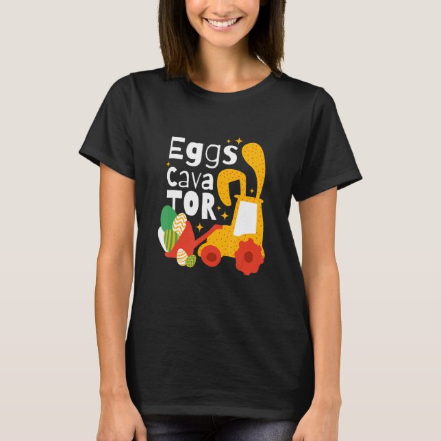 Camiseta Eggs Cavator Egg  Construction Enthusiasts Alike C (Frente)