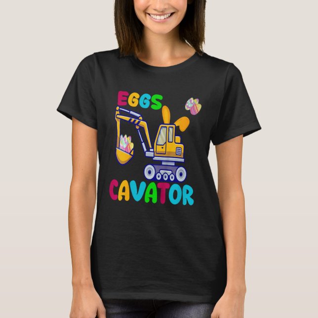 Camiseta EggsCavator Happy Easter Funny Excavator Hunting E (Frente)