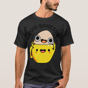Camiseta Eggspresso Corta Café Espresso Pun