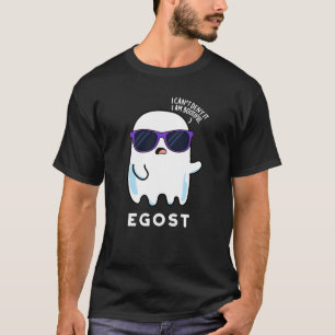 Camiseta Egost Dia de as Bruxas engraçado Ego Ghost Pun Dar