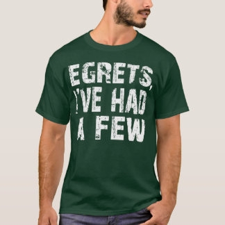 Camiseta Egrets que eu tive alguns pássaros de pássaros eng
