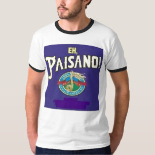Camiseta Eh, Paisano!