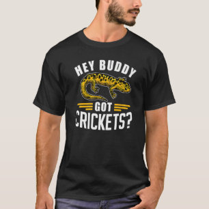 Camiseta Ei, Amigo Tem Crickets Lizard Lizards Animal Gecko