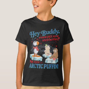 Camiseta Ei Amigo W Ck Algumas Snowberries Não Agora Puf Ár