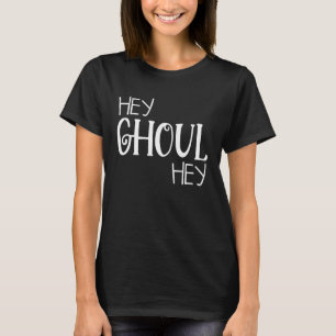 Camiseta Ei Ghoul Halloween para sua garota fantasma